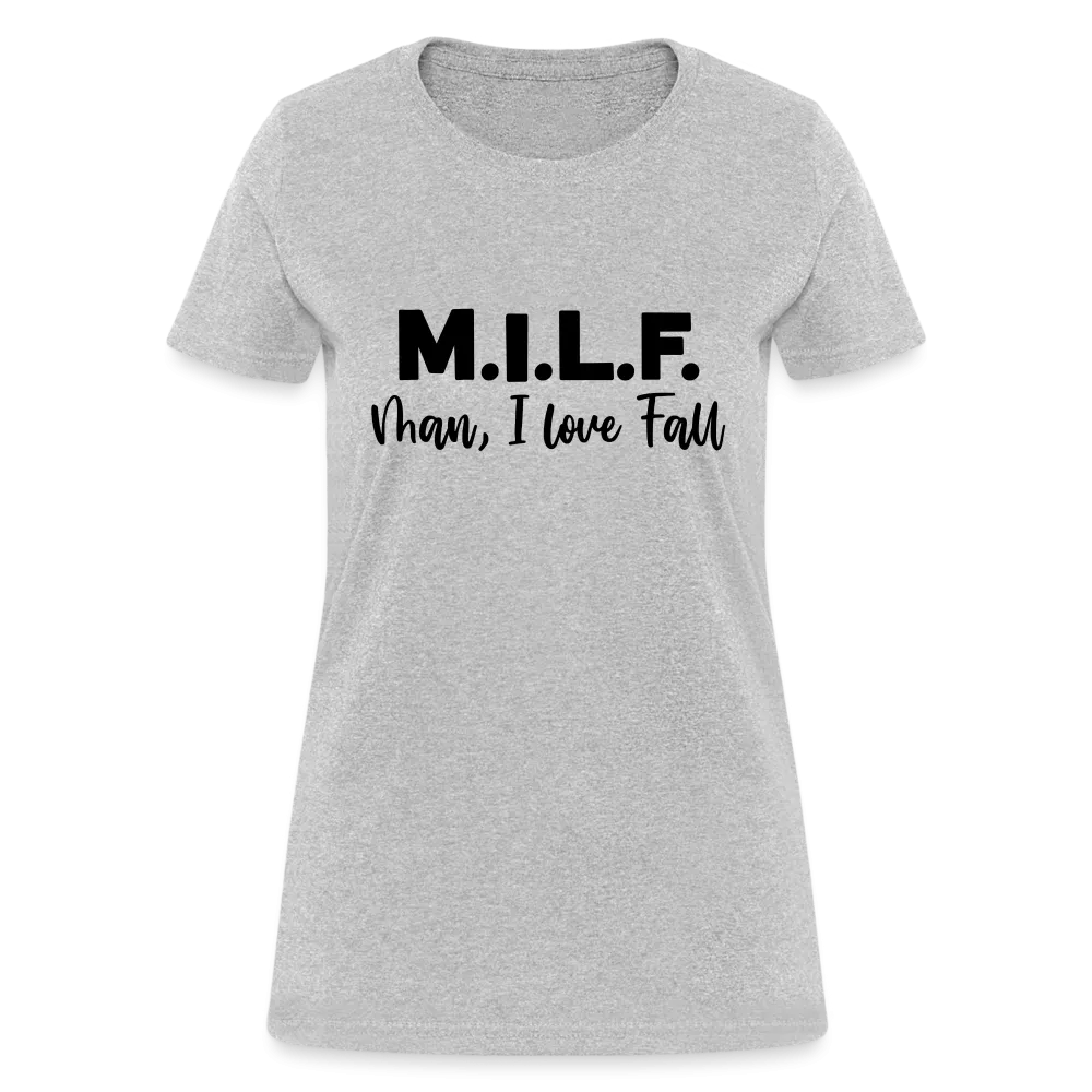 MILF Man I Love Fall Women's Contoured T-Shirt