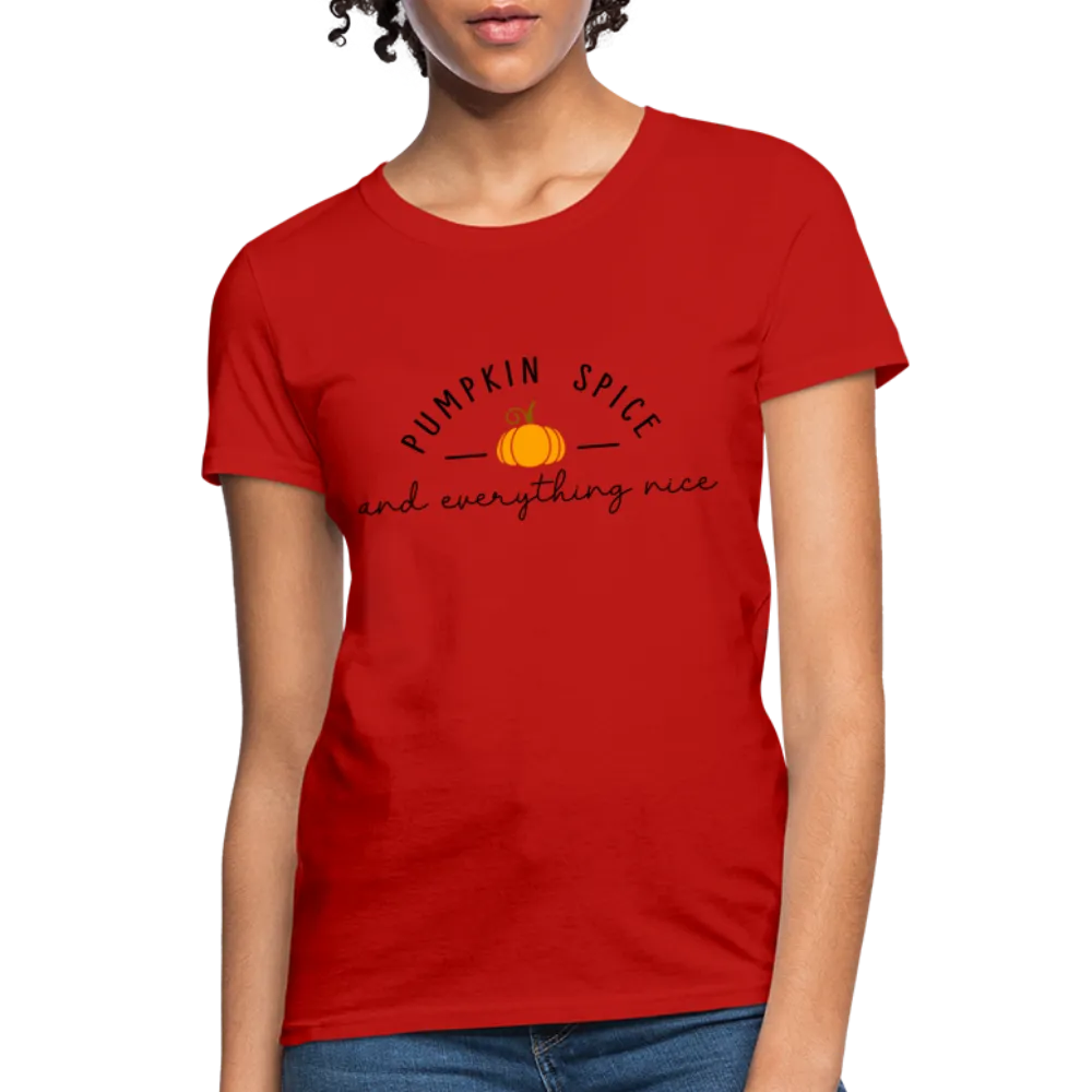 Pumpkin Spice and Everything Nice Women's Contoured T-Shirt