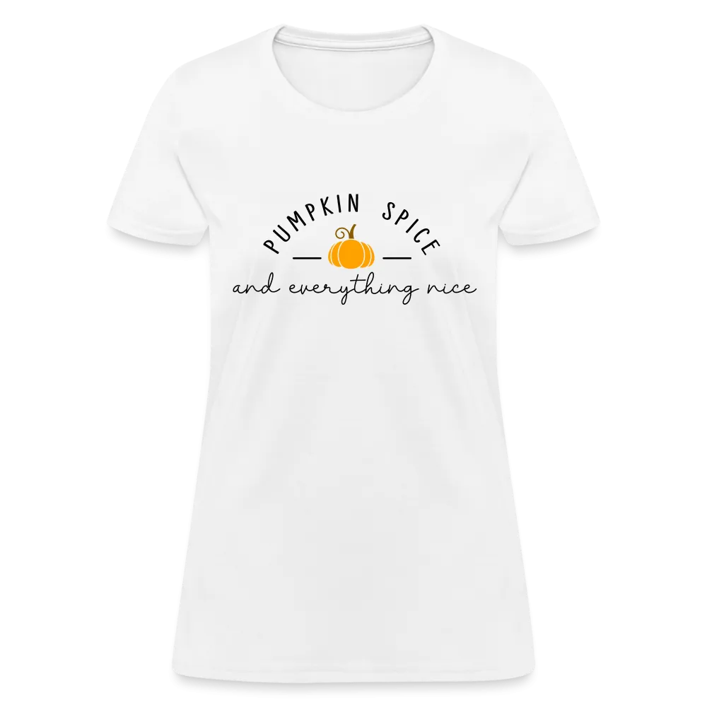 Pumpkin Spice and Everything Nice Women's Contoured T-Shirt