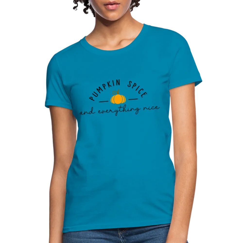 Pumpkin Spice and Everything Nice Women's Contoured T-Shirt