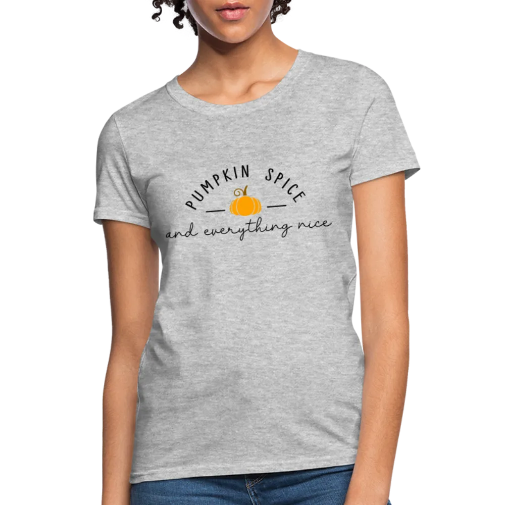 Pumpkin Spice and Everything Nice Women's Contoured T-Shirt