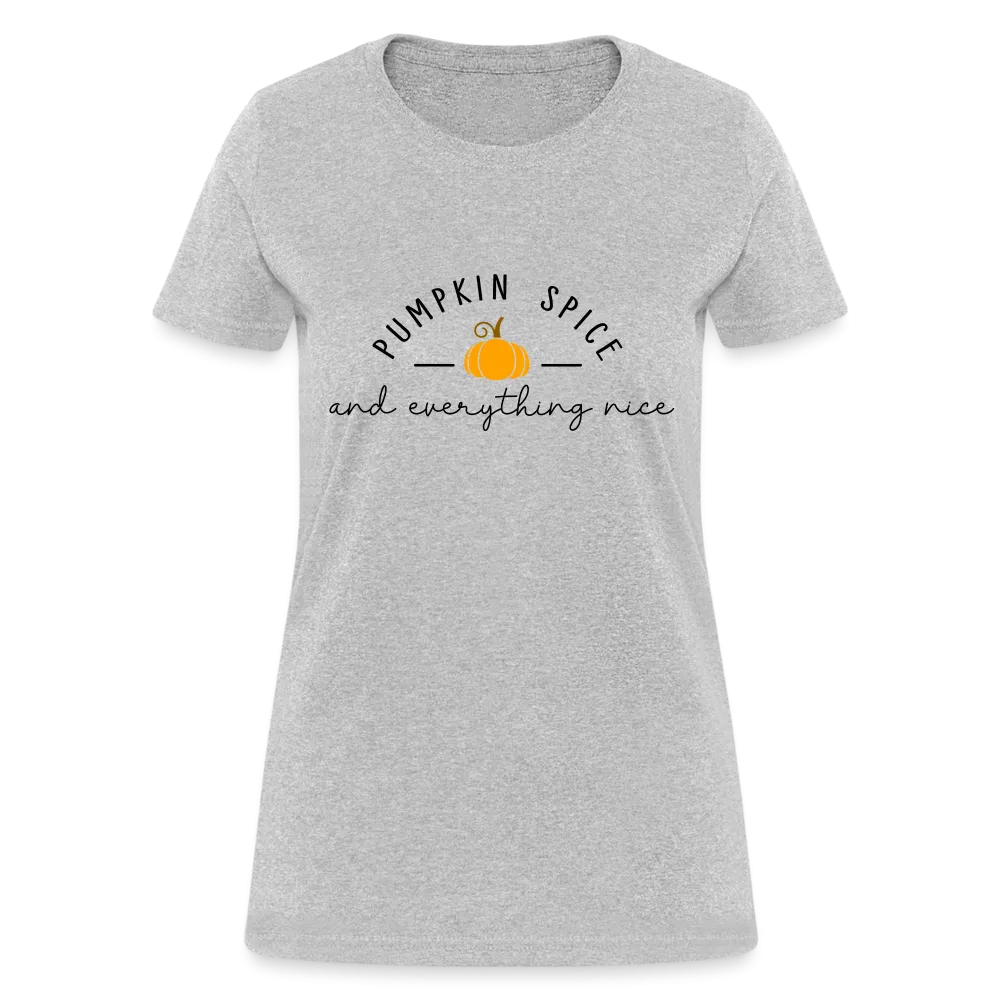 Pumpkin Spice and Everything Nice Women's Contoured T-Shirt