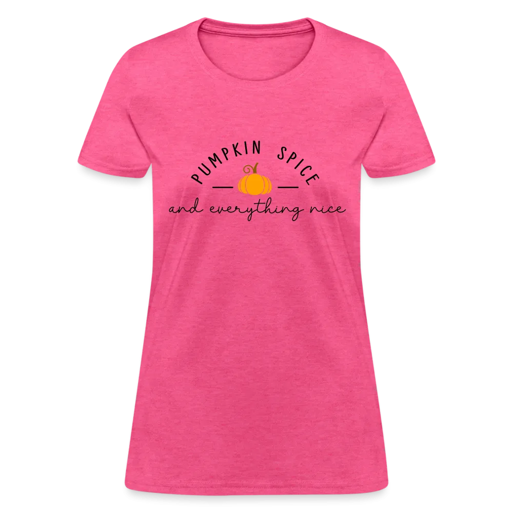 Pumpkin Spice and Everything Nice Women's Contoured T-Shirt